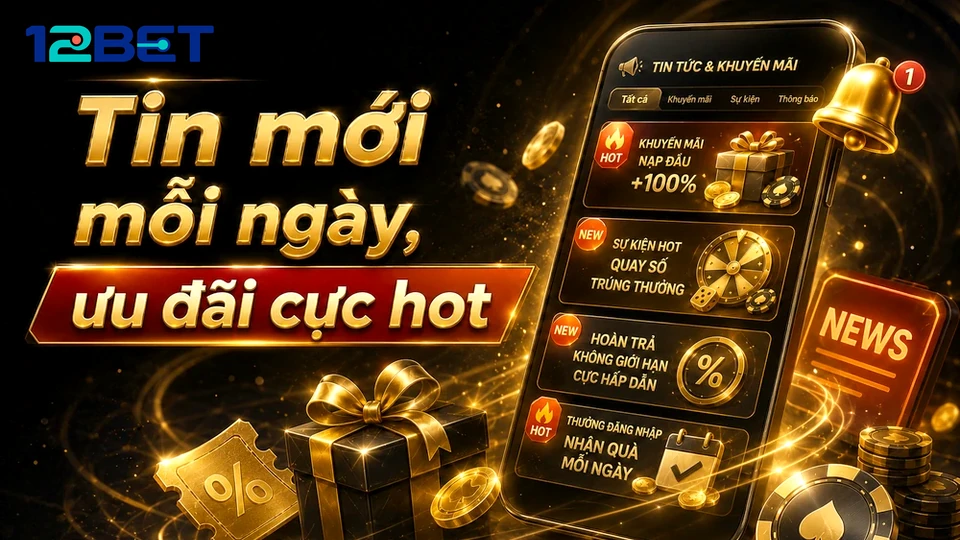 12BETVNICU 05 Khuyến Mãi Sổ Tay Dữ Kiện — Rà Soát Mốc Thời Gian Trước Khi