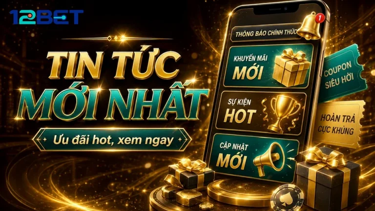 12BETVNICU 08 Khuyến Mãi Góc Đọc Hiểu — Đối Chiếu Thông Tin Khuyến Mãi Từ