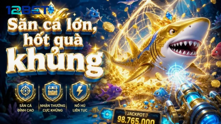 12BETVNICU 02 Nổ Hũ Bản Đối Chiếu — Bảng Kiểm Tra Cho Jackpot Và Phiên Nổ