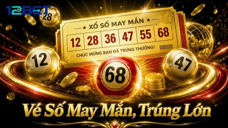 Bốn Bước Kiểm Tra Vé Số Và Đối Chiếu Kết Quả Xổ Số 12BET