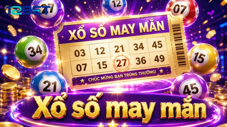 Lệch Một Hàng Số Trên Vé: Cách Kiểm Tra Kết Quả Xổ Số 12BET